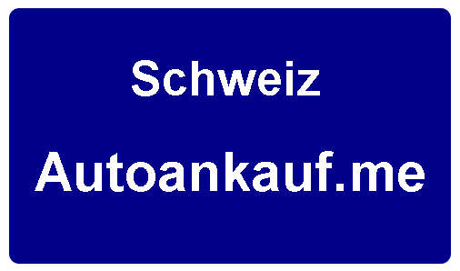 Autoankauf Schweiz